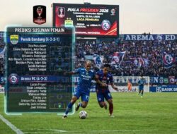 Jadwal Piala Presiden 2026 Hari Ini: Persib vs Arema Jadi Laga Pembuka